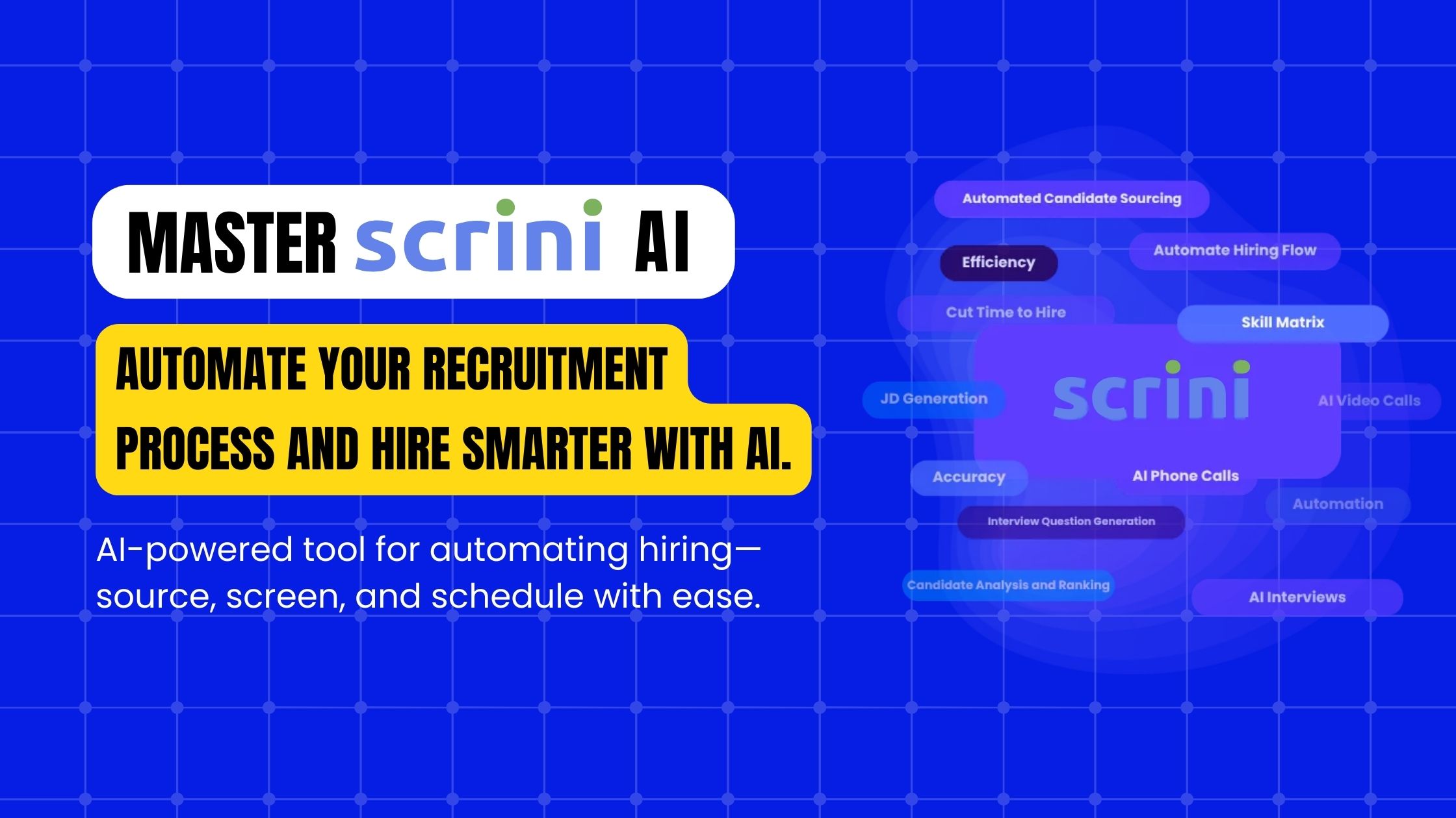 Master AI-Powered Hiring Automation with Scrini AI